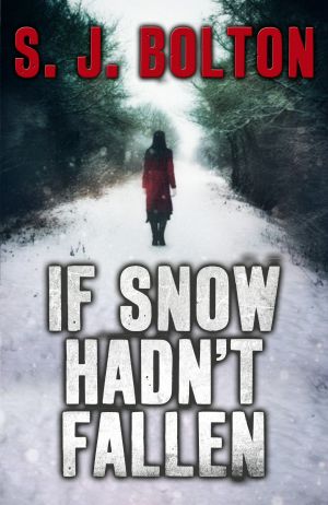 [Lacey Flint 1.50] • If Snow Hadn't Fallen